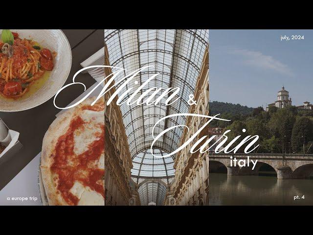 europe travel diaries: a short stop in milan and turin | pt. 4