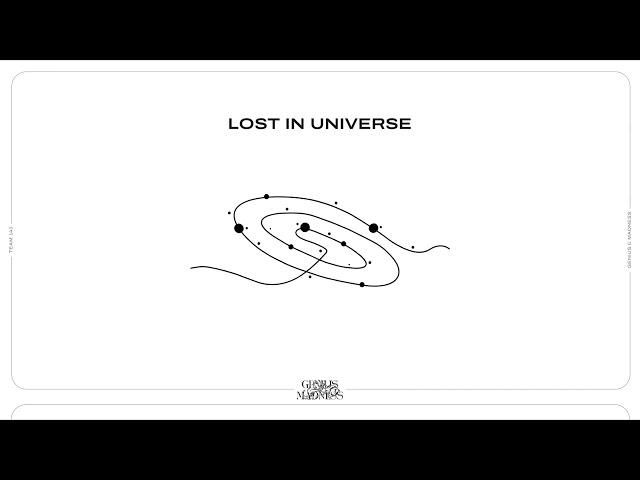 Team 143 - Lost in Universe (Visualizer)