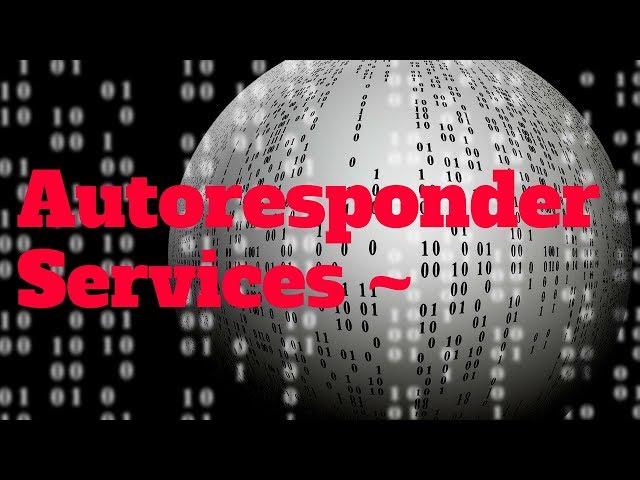 Autoresponder Services - Which One Is best?