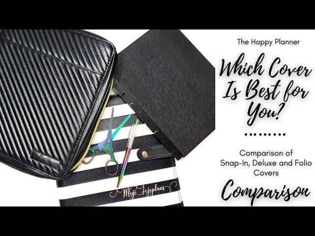 Comparison of Snap-In, Deluxe, & Folio | Which Planner Cover Is Best For You?  | The Happy Planner