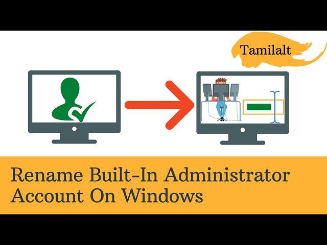 How to Rename Built-In Administrator Account On Windows In Tamil