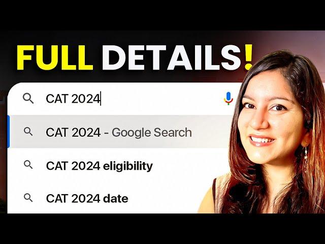 Everything about CAT 2024 in 1 Click  CAT Exam COMPLETE Details