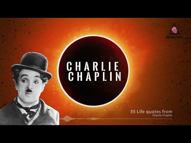 Quotes from Charlie Chaplin life