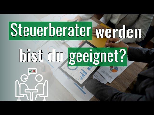 Steuerberater werden - Bist du geeignet?