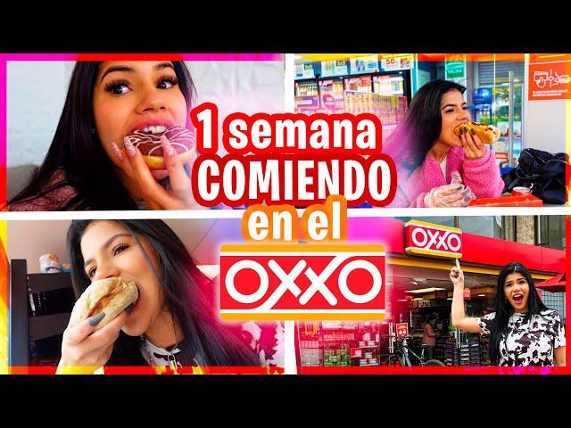 UNA SEMANA COMIENDO en el OXXO  - RETO EXTREMO!