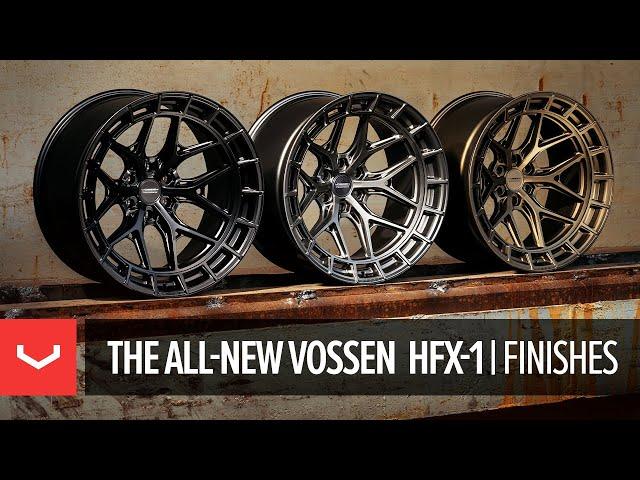 Vossen Hybrid Forged HFX-1 — Wheel Finishes