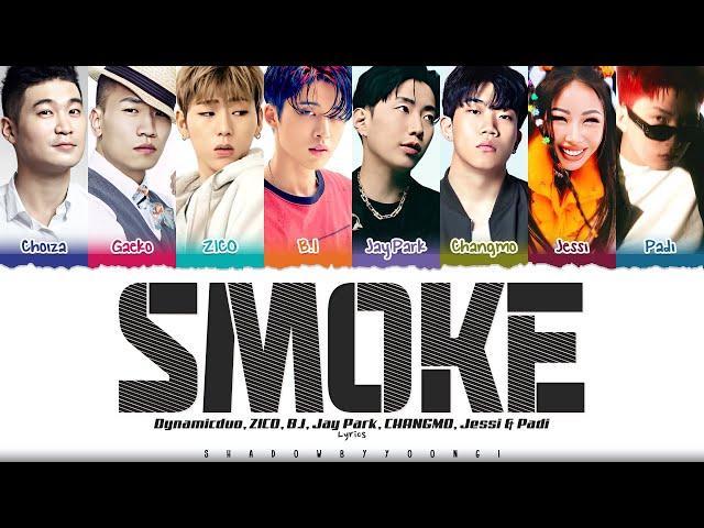 Dynamic Duo, ZICO, B.I, Jay Park, CHANGMO & Jessi 'Smoke Remix' Lyrics | ShadowByYoongi