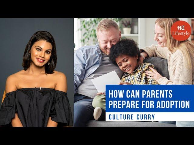 How Can Parents Prepare For Adoption | Culture Curry