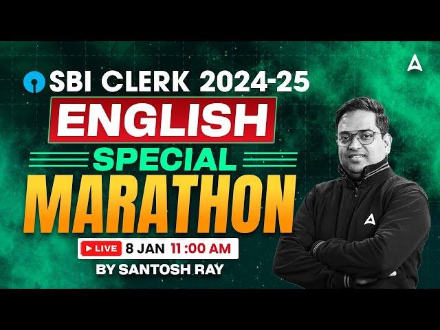 SBI Clerk English 2024-25 Marathon | SBI Clerk English Super Marathon Class | By Santosh Ray