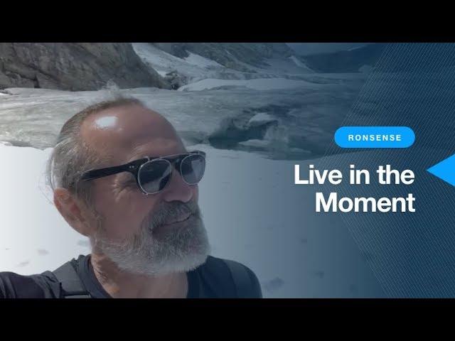 Ronsense: Live In The Moment