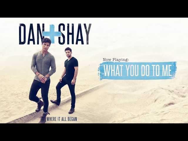 Dan + Shay - What You Do To Me (Official Audio)