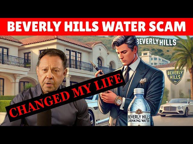 Beverly Hills Water Scam That Changed My Life