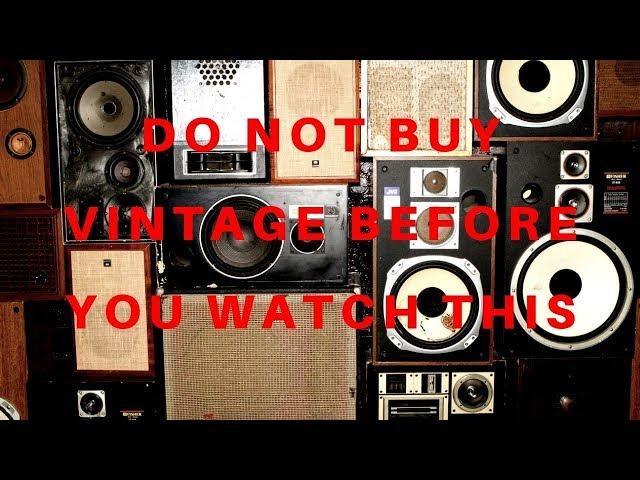 BEWARE of these 5 things before buying vintage/used speakers