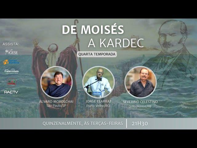 102) De Moisés a Kardec – Livro de Deuteronômio – Jorge Elarrat, Álvaro e  Severino Celestino