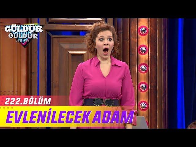 Güldür Güldür Show 222.Bölüm - Evlenilecek Adam