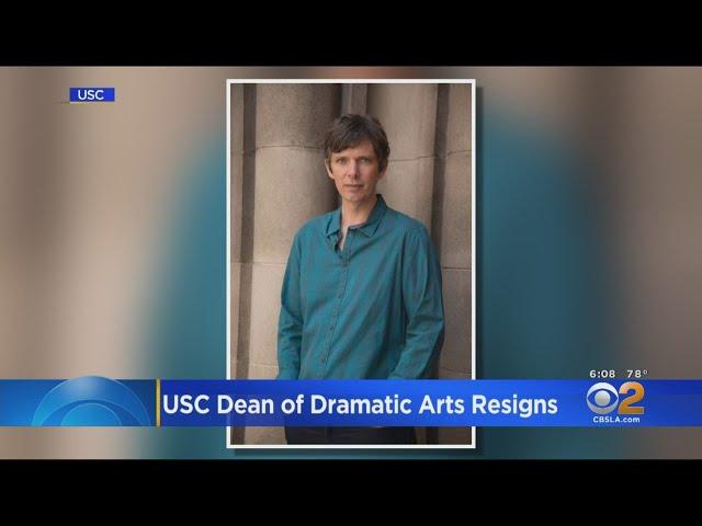 Dean Of USC's School Of Dramatic Arts Resigns, Admits To Relationship With Student