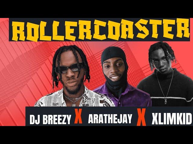 Dj Breezy ft Arathejay ft Xlimkid - Rollercoaster official lyrics video and Visualizer