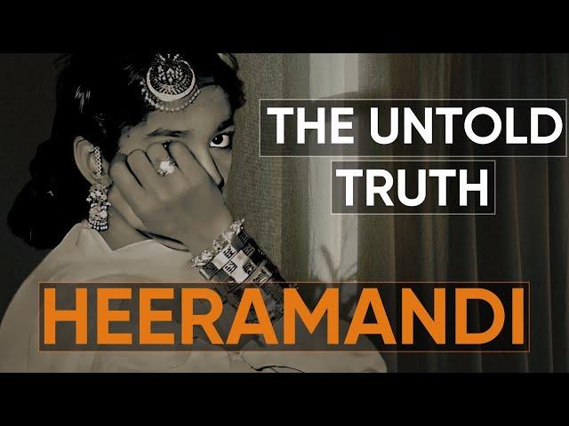 The Untold Truth Of Heera Mandi | @raftartv