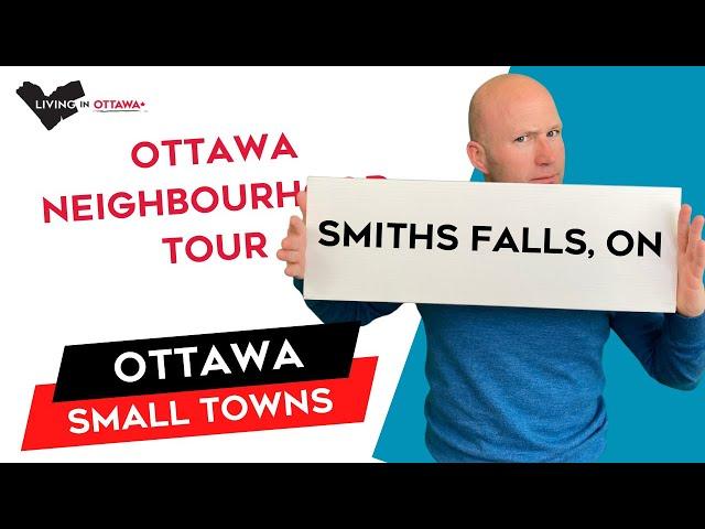 Smiths Falls, Ontario - Ottawa Communities and Small Towns Near Ottawa