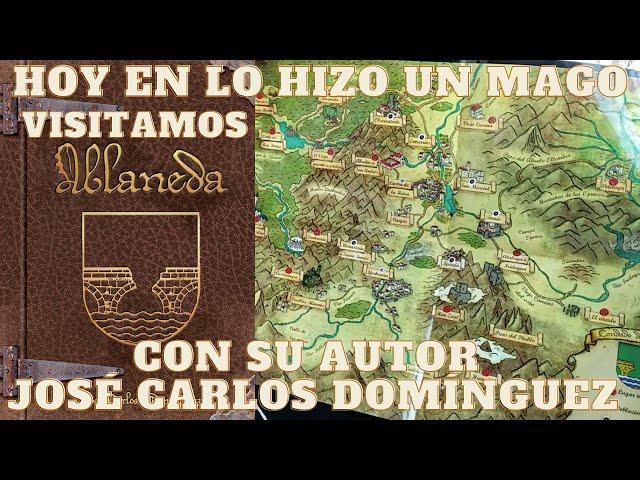 Lo Hizo un Mago 3x27 Recorriendo las tierras de Ablaneda con José Carlos Domínguez