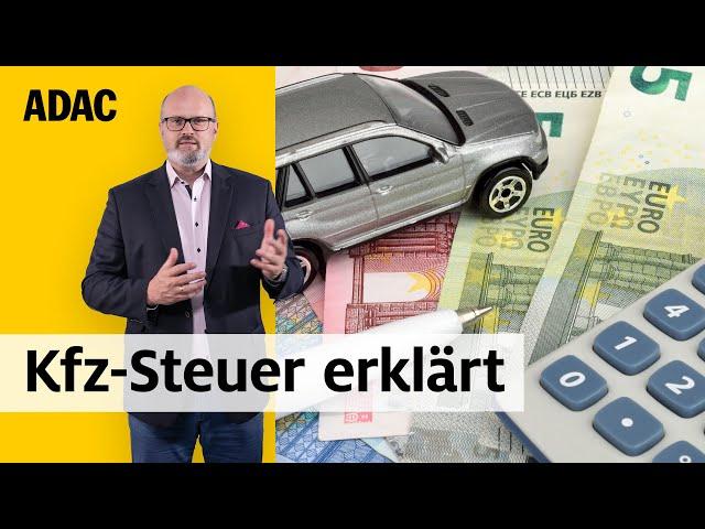 Wie viel Kfz-Steuer müsst ihr zahlen? | ADAC | Recht? Logisch!