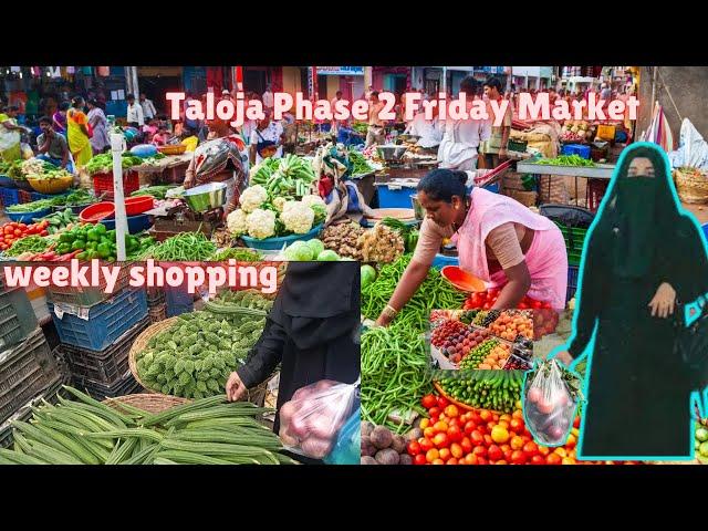 Taloja phase2 Friday Market | Exploring the Taloja Phase 2 Friday Market |#weeklyvlog @juwerianihal