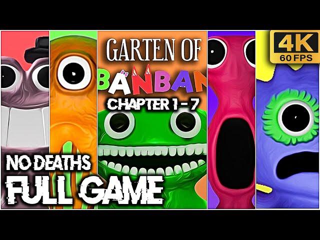 GARTEN OF BANBAN All Chapters (1, 2, 3, 4, 6, 7) FULL Game Walkthrough - NO DEATHS (4K60fps)