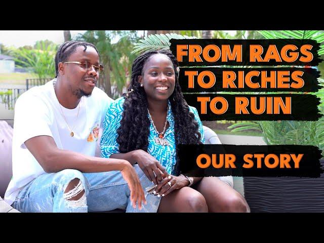 FROM RAGS TO RICHES TO RUIN: Meeting Each Other & Leaving Our Past Behind