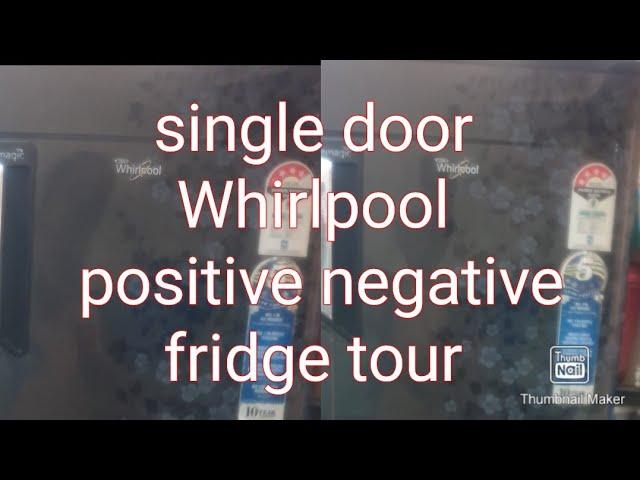 Single door Whirlpool  positive negative fridge tour # viral Video Ajay and Ajeesh VLOG