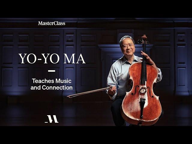 Yo-Yo Ma Teaches Music and Connection | Official Trailer | MasterClass