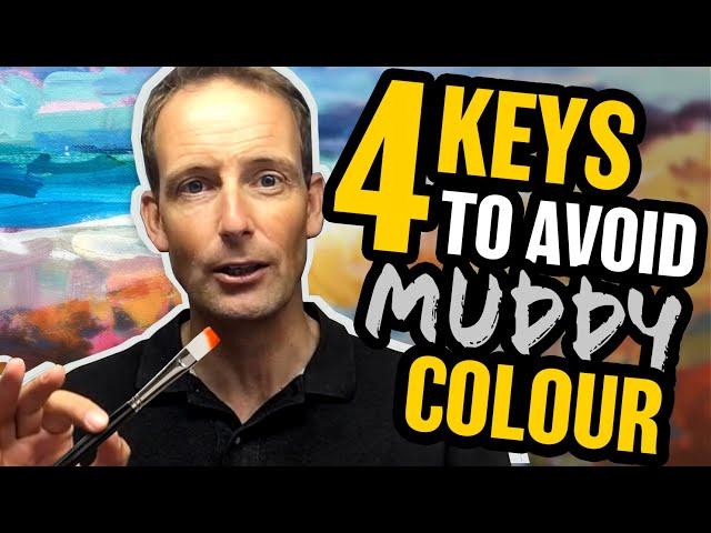 4 KEYS to Avoid Muddy Color