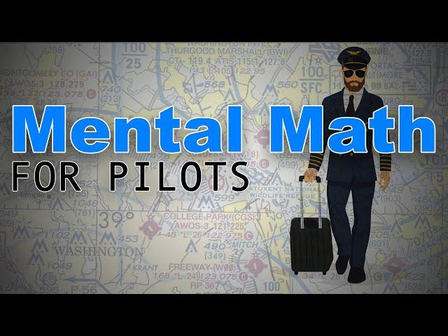  Mental Math For Pilots | Easy Math Hacks Every Pilot Must Know