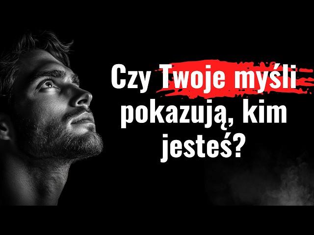 Kim jesteś? Opowieść o tym, jak nasze myśli ujawniają prawdziwe nasze wnętrze | Ważne pytanie