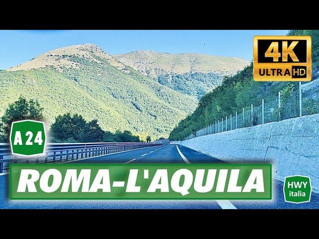 4K | Autostrada dei Parchi A24 | ROMA - L'AQUILA