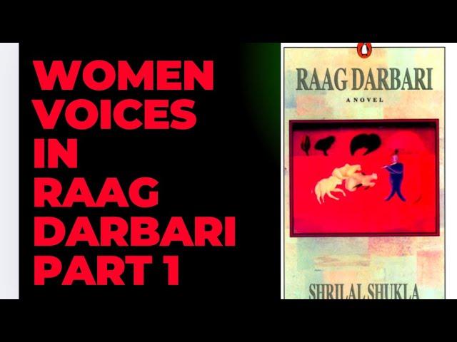 RAAG DARBARI |  VIDEO NO 12 |MA ENGLISH LITERATURE| DELHI UNIVERSITY|  DR ANJU GURAWA | MAIN POINTS