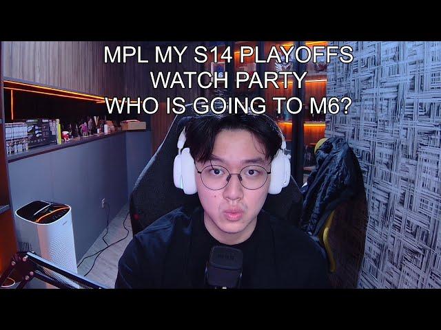 VAMOS vs TODAKK!!! MPL MY S14 Playoffs Watch Party