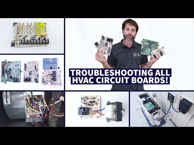 Troubleshooting all HVAC CIRCUIT BOARDS! Methodology and Procedures Used in the Field!