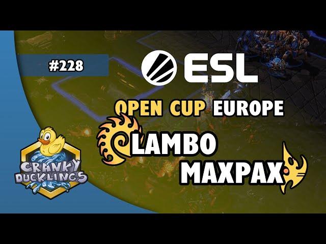 Lambo vs MaxPax - ZvP | ESL Open Cup #228 Europe | Weekly EPT StarCraft 2 Tournament