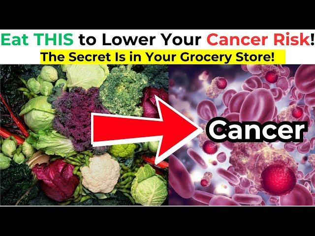 Cruciferous Vegetables: Your Secret Weapon Against Cancer!