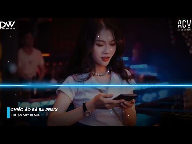 CHIẾC ÁO BÀ BA REMIX VINAHOUSE ( LONG DOANH PROD BOLERO HOUSE × HỒNG PHƯỢNG ) BOLERO TRIỆU VIEW