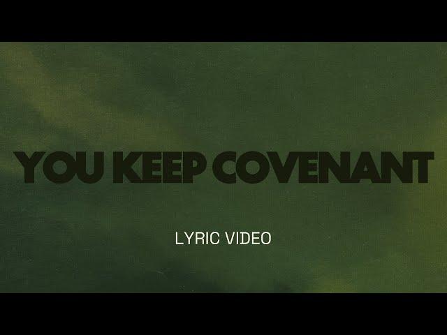 You Keep Covenant (Todd Mendez) | Lyric Video | Legacy Nashville Music