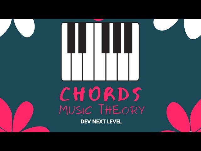 CHORDS - Music Theory - Dev Next Level