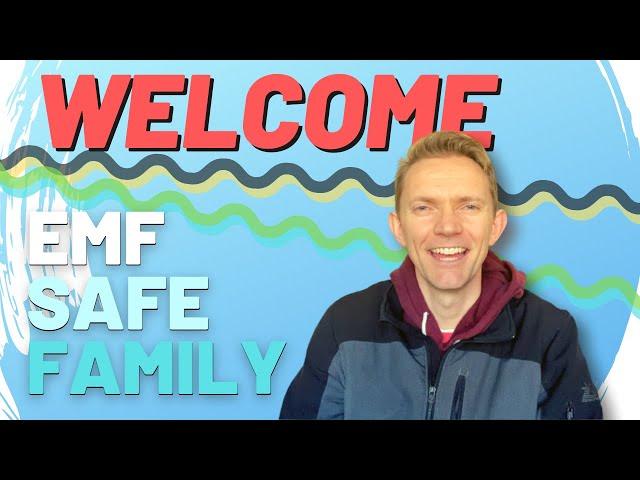 Welcome to EMF Safe Family!