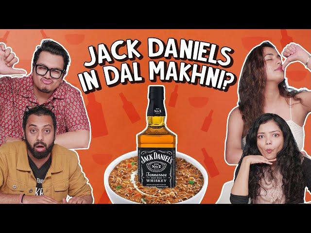 Jack Daniels In Dal Makhni? | Ok Tested