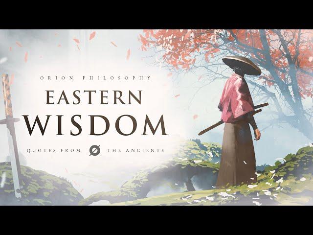 Quotes for Life - Eastern Philosophy Compilation (Philosophy Quotes)