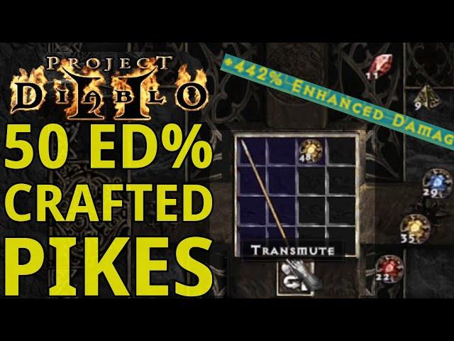 50 Crafted ED Pikes - We got a GG that we slam in Project Diablo 2 (PD2)