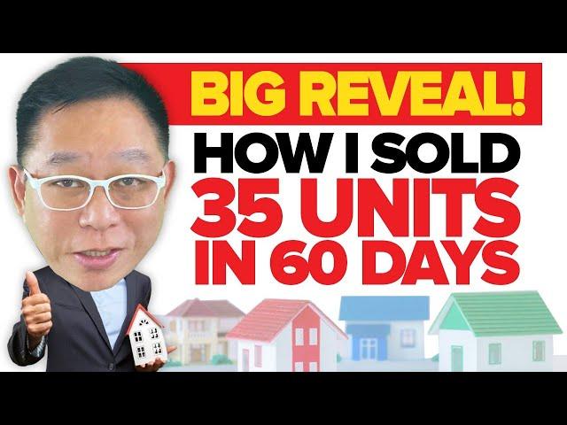 Big Reveal ! How I Sold 35 House Properties sa loob ng 60 DAYS!!!