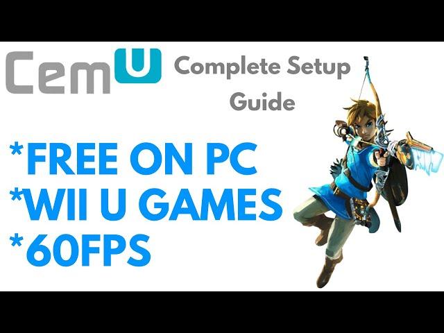 CEMU EMULATOR INSTALL GUIDE/SETUP *2024* │ BEST PERFORMANCE SETTINGS │PC/LAPTOP