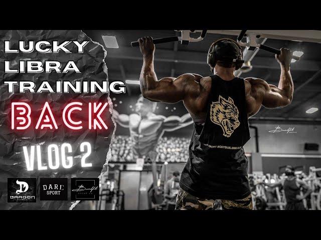 Lucky Libra Training | Back vlog 2