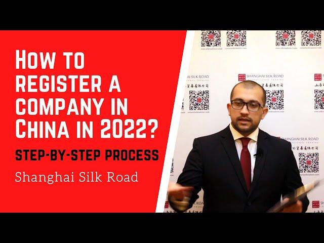 How to register a company in China in 2023 - Step by step process | Shanghai Silk Road